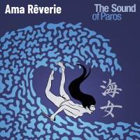The Sound of Paros presenta “Ama Rêverie”: un viaggio poetico tra jazz e le pescatrici del Giappone