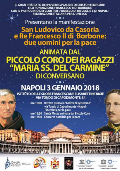 manifesto della manifestazione tenuta a Napoli il 3 gennaio 2018 in onore di Francesco II e di San Ludovico da Casoria manifesto della manifestazione tenuta a Napoli il 3 gennaio 2018 in onore di Francesco II e di San Ludovico da Casoria